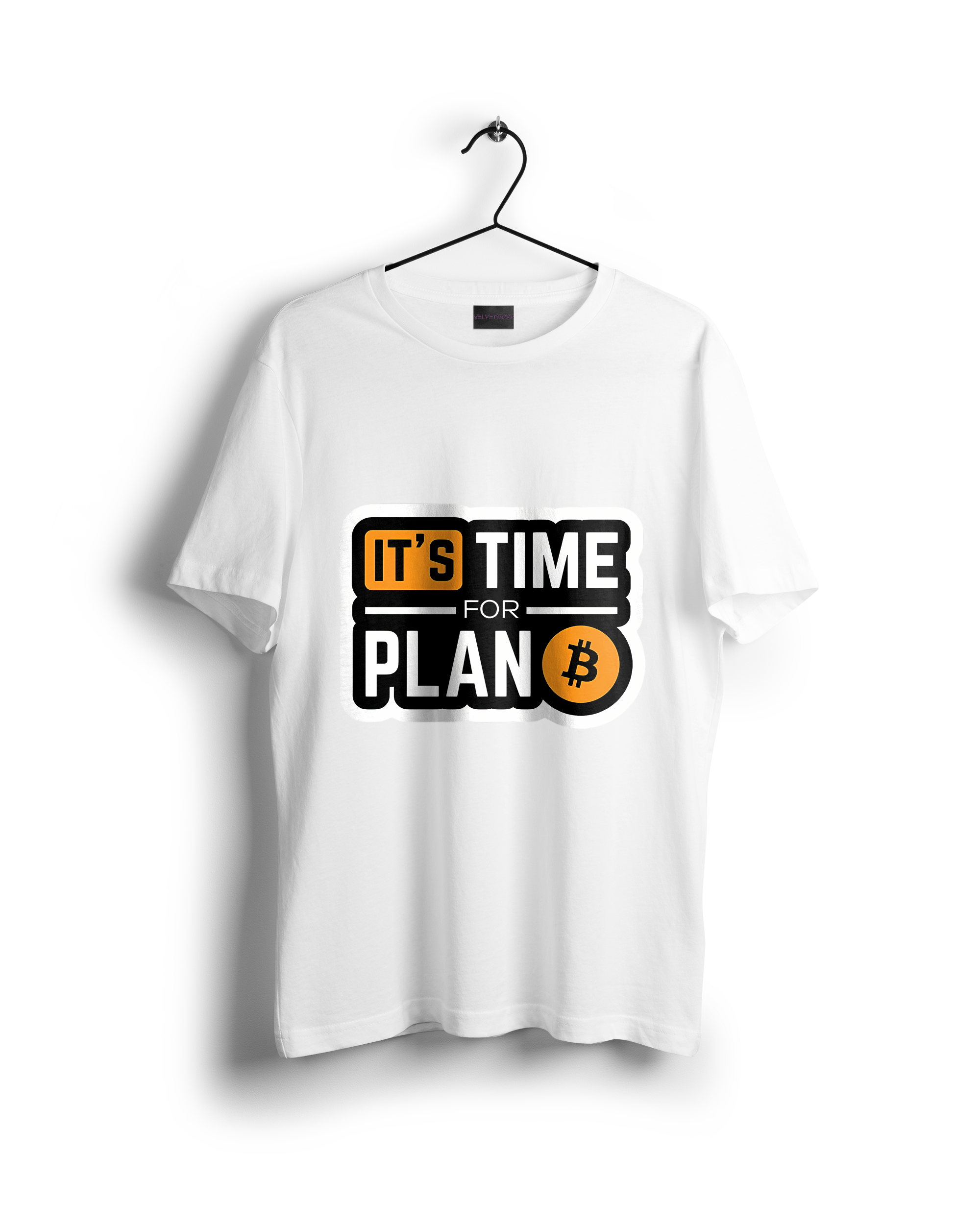 Time For Plan B : Bitcoin T-Shirt
