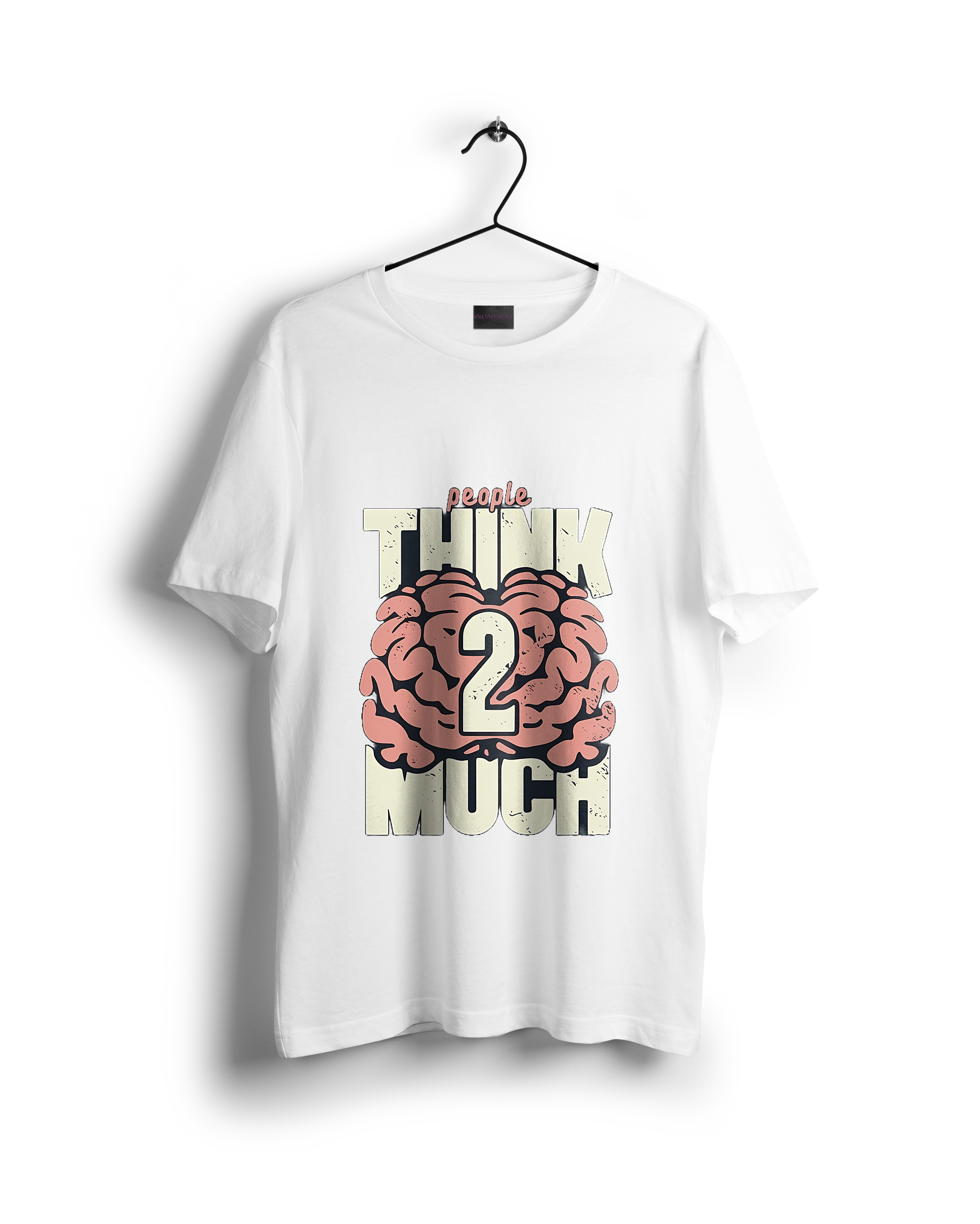 People Think Too Much T-Shirt