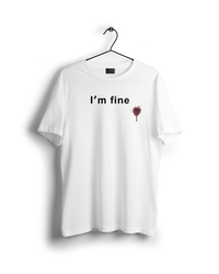 I'm Fine Tshirt