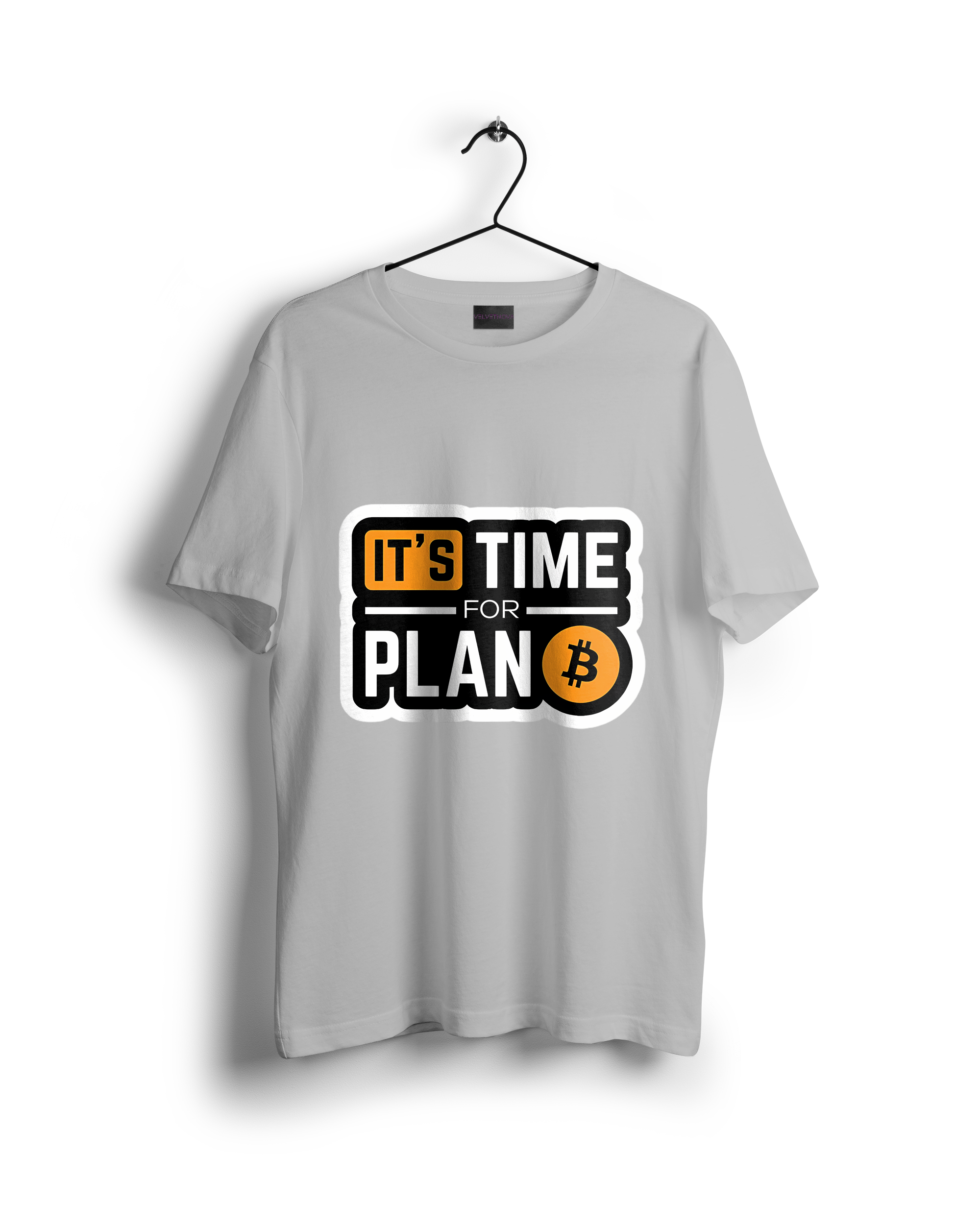 Time For Plan B : Bitcoin T-Shirt