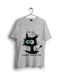 Cat Everything Is Fine T-Shirt