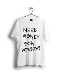 Need Money For Porsche