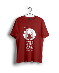 Only God Can Stop Me T-Shirt