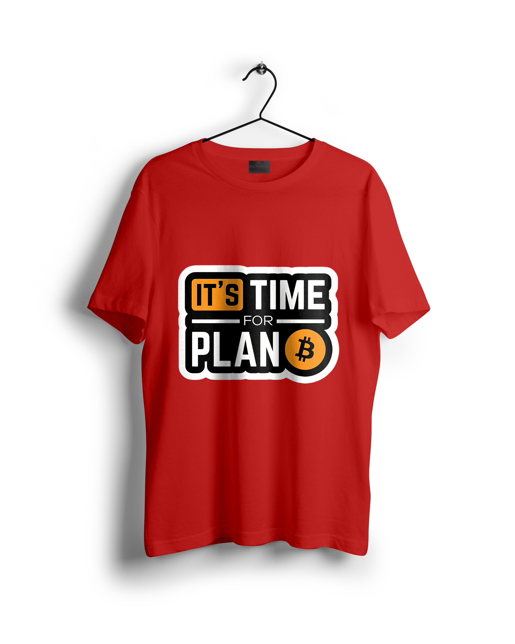 Time For Plan B : Bitcoin T-Shirt